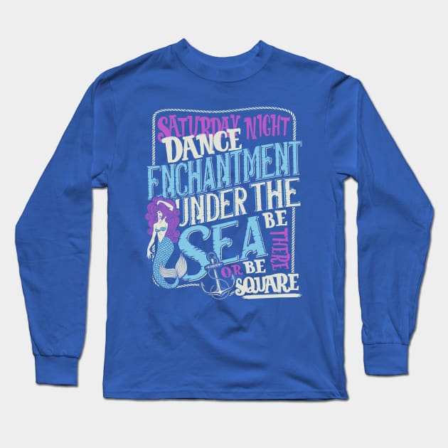 Enchantment Under The Sea Long Sleeve T-Shirt by CoDDesigns